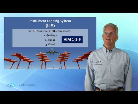 Instrument Rating Course: 3.2.1 - Instrument Landing System (ILS)