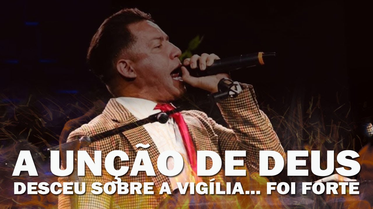 Pr. Gilmar Fiuza: Olha o que Deus fez nessa vigília, a Unção foi extraordinária sobre a igreja..