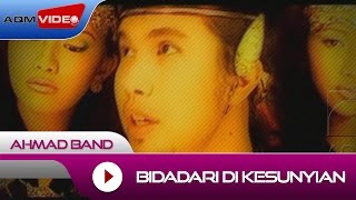 Download lagu Ahmad Band - Bidadari Di Kesunyian |  Video mp3