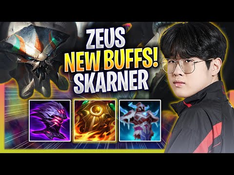 ZEUS TRIES SKARNER WITH NEW BUFFS! - T1 Zeus Plays Skarner TOP vs Jax! | Season 2024