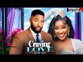 CRAVING LOVE John Ekanem Sandra Okonzuwa Trending Nigeria Love Story 2026