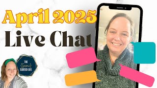 Live Chat - Catch up - April 2025