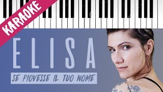 Elisa | Se Piovesse Il Tuo Nome // Piano Karaoke con Testo