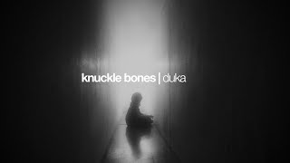 Download lagu Knuckle Bones - Duka mp3