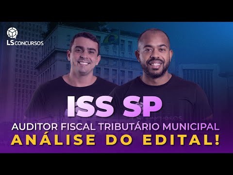ISS SP - Edital Publicado! Análise ao vivo