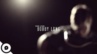 Bobby Long - Penance Fire Blues | OurVinyl Sessions