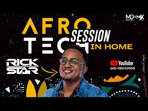 🔴 Afro Tech Session In Home By Dj Rick Star