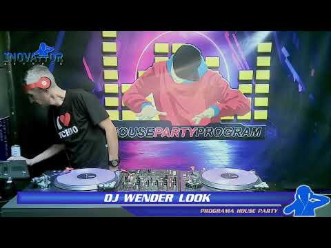 DJ Wender Look / DJ Rubinho - Programa House Party  - 28.05.2022