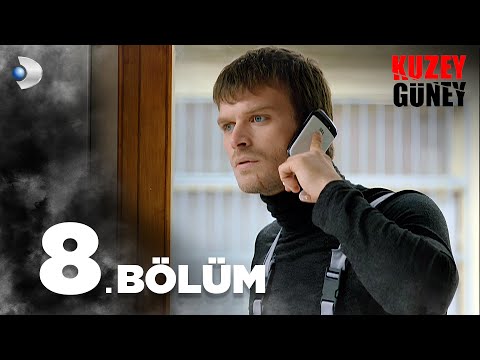 Kuzey Güney 8. Bölüm