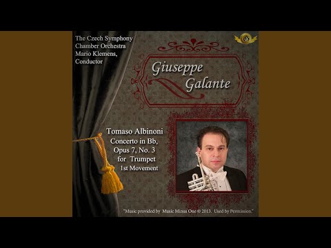 Tomaso Albinoni: Concerto in B-Flat Major for Trumpet, Op. 7, No. 3: I. Allegro