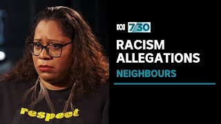 More allegations of racism from former Neighbours actors | 7.30 video