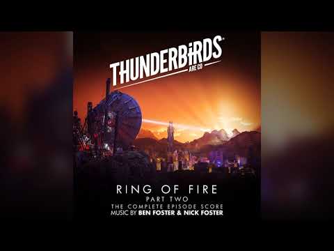 Thunderbirds Are Go - Ring of Fire Part Two - Complete Soundtrack