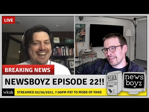 Newsboyz: Episode 22 - 02/26/2021