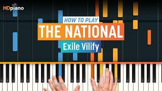 How To Play &quot;Exile Vilify&quot; by The National | HDpiano (Part 1) Piano Tutorial