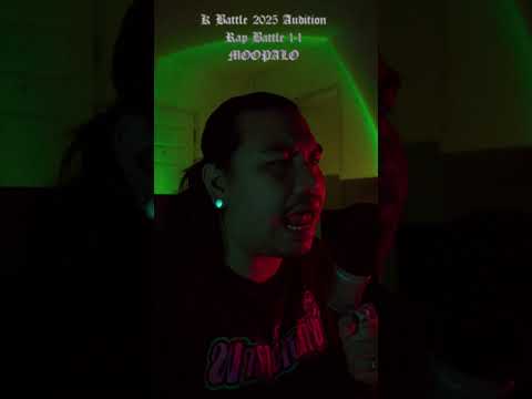 K Battle 2025 Audition  Rap Battle 1-1 (MOOPALO)