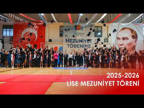 2025 - 2026 Lise Mezuniyet Töreni | Özel Çağdaş Okulları