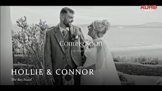 Hollie & Connor wedding film, The Bay Hotel