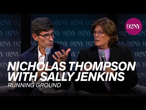 Nicholas Thompson in Conversation with Sally Jenkins: Running Ground
