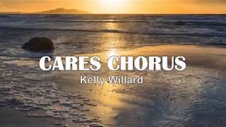 CARES CHORUS (With Lyrics) : Kelly Willard