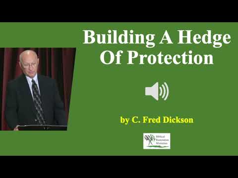 (Audio) Building A Hedge of Protection - C. Fred Dickason