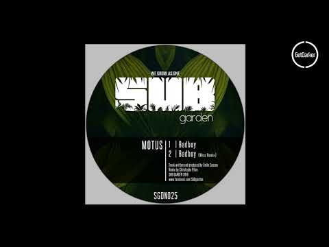 Motus - Bad Boy [Sub Garden 025] - Premiere