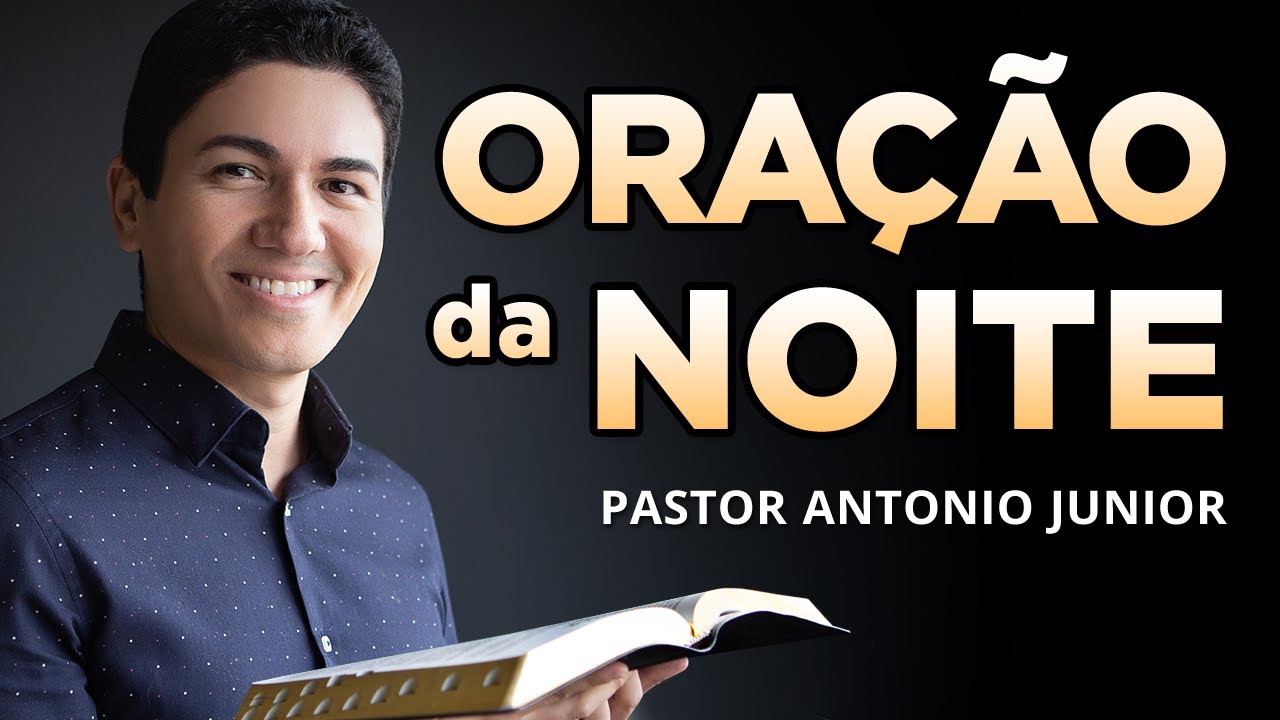 ORAÇÃO DA NOITE 30 DE DEZEMBRO