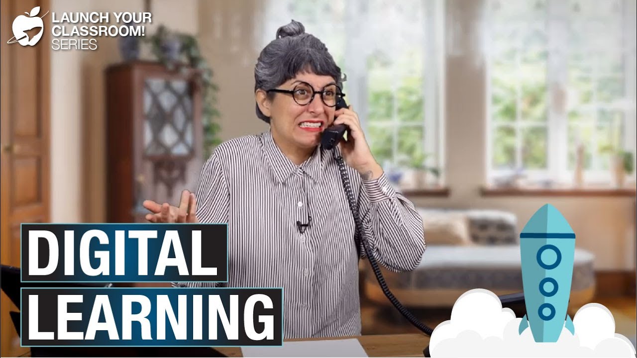 Digital Learning: Launch Your Classroom! Episode 37