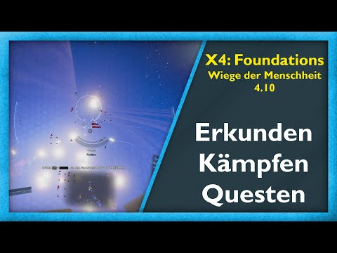Xenon-Kontakt #04 - X4: Foundations 4.10 [Deutsch/German]