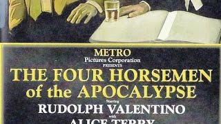 The Four Hoursemen of the Apocalypse full version silent movie