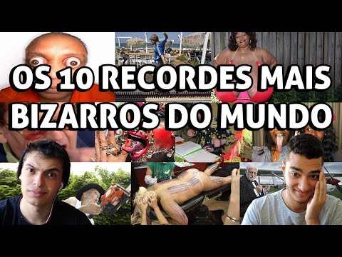 OS 10 RECORDES MAIS BIZARROS DO MUNDO