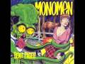 mono men - burning bush