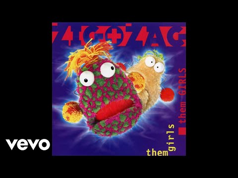 Zig and Zag - Them Girls Them Girls (12" Zog Club Mix) [Official Audio]