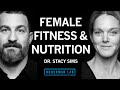 Female Specific Exercise Nutrition For Health Performance Longevity Dr Stacy Sims