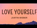 Justin Bieber Love Yourself Lyrics