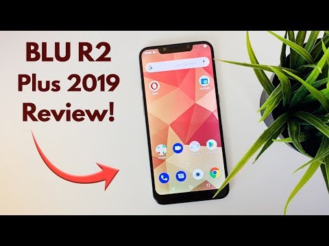 BLU R2 Plus 2019 - Complete Review! (Only $99)