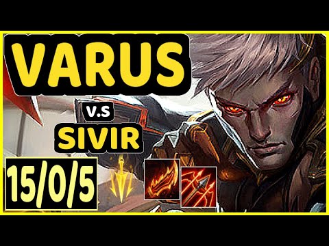 COMP (VARUS) vs SIVIR - 15/0/5 KDA BOTTOM ADC CHALLENGER GAMEPLAY - EUW