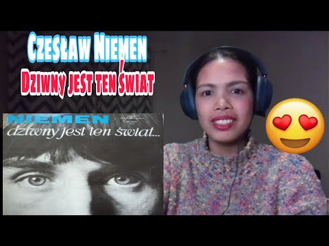 Its MyrnaG REACTS TO Czesław Niemen - Dziwny jest ten świat (oryginal)