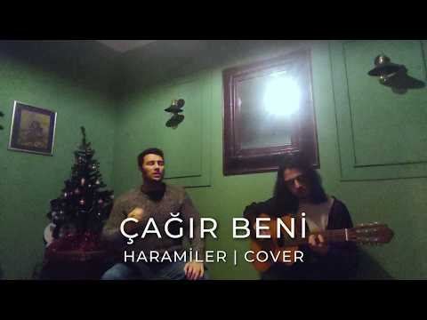 Haramiler - Çağır Beni (Muzaffer Bayol) | Cover