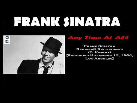 Frank Sinatra - Any Time At All (Reprise® Recordings) 1964