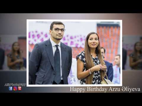 Arzu Əliyeva happy birthday