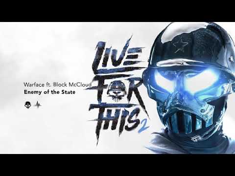 Warface ft. Block McCloud - Enemy of the State