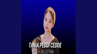 Download lagu Tania Peddi Cedde... mp3