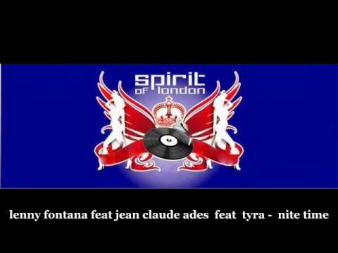 lenny fontana .feat. jean claude ades .feat. tyra  -  nite time