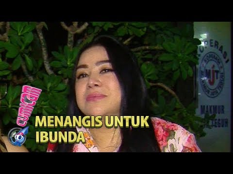 Kondisi Ibunda Kritis, Air Mata Anisa Bahar Tumpah - Cumicam 21 Desember 2019