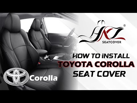 How to Install  2013-2025 Toyota Corolla Custom Seat Covers - Step-by-Step Guide