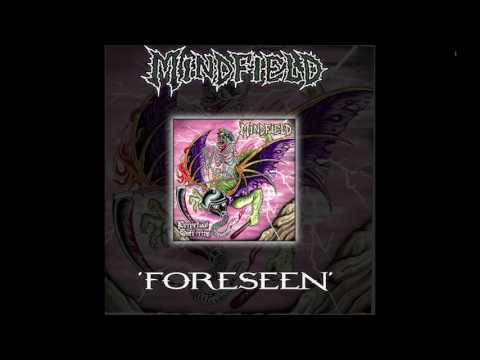 Mindfield - Foreseen