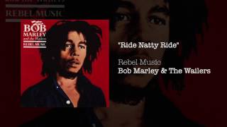 Ride Natty Ride (1986) - Bob Marley &amp; The Wailers