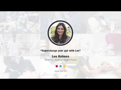 Supercharge your gut with Lee Holmes