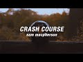 Sam MacPherson - Crash Course (Official Lyric Video)