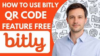 How To Use Bitly QR Code Feature Free Full Guide 2026
